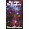 The Stars, My Brothers