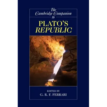 The Cambridge Companion to Plato's Republic