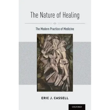 Nature of Healing: The Modern Practice of Medicine