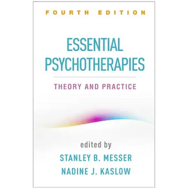 Essential Psychotherapies: Theory and Practice