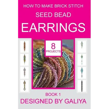 How to make brick stitch seed bead earrings. Book 1: 8 projects