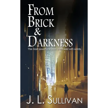 From Brick & Darkness