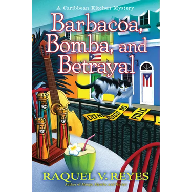 Barbacoa, Bomba, and Betrayal