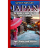 Japan: An Insider's Guide for the Savvy Traveler