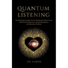 Quantum Listening