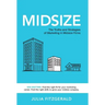 Midsize: The Truths and Strategies of Marketing in Midsize Firms