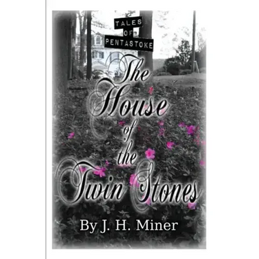 Tales of Pentastoke: The House of the Twin Stones