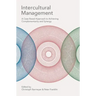 Intercultural Management: A Case-Based Approach to Achieving Complementarity and Synergy