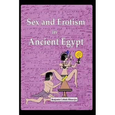 Sex and Erotism in Ancient Egypt