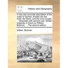 A New and Accurate Description of the Coast of Guinea, Divided Into the Gold, the Slave, and the Ivory Coasts. ... Illustrated with Several Cuts. Writ