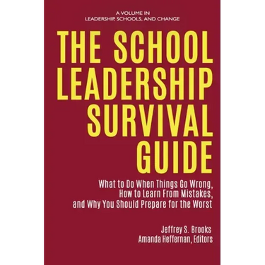 The School Leadership Survival Guide