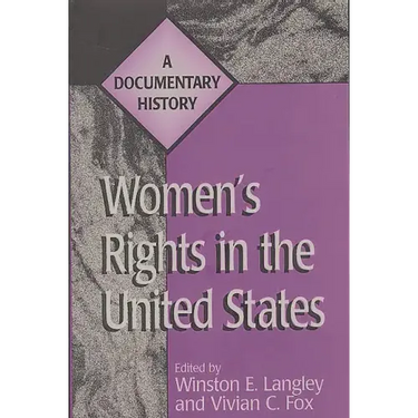 Women's Rights in the United States: A Documentary History