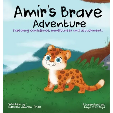 Amir's Brave Adventure: Exploring Confidence, Mindfulness and Attachment