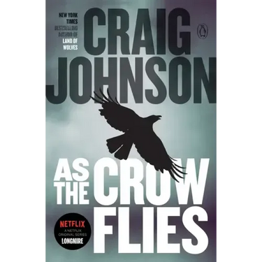 As the Crow Flies: A Longmire Mystery