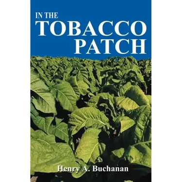 In the Tobacco Patch
