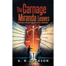 The Carnage Miranda Leaves: A High Schooler's Unmasked Struggle with Trust, Lies, and Manipulation