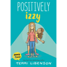 Emmie & Friends: Positively Izzy: A Graphic Novel