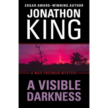 A Visible Darkness