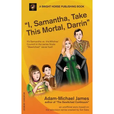 I, Samantha, Take This Mortal, Darrin
