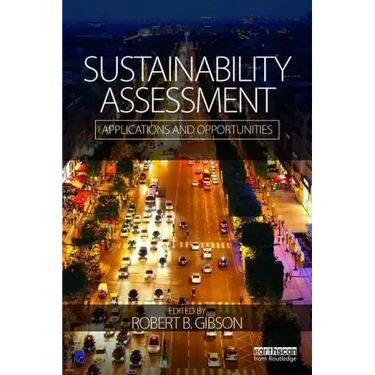 Sustainability Assessment: Applications and opportunities