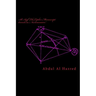 Al Azif The Cipher Manuscript known as "Necronomicon": Ye Book of Ye Arab, Abdul Alhazred, 730 at Damascus