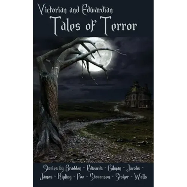 Victorian and Edwardian Tales of Terror