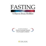 FASTING A Haven from Hellfire