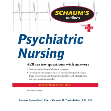 Schaum's Outlines: Psychiatric Nursing