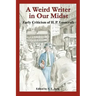 A Weird Writer in Our Midst: Early Criticism of H. P. Lovecraft
