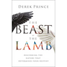 The Beast or the Lamb: Discerning the Nature That Determines Your Destiny