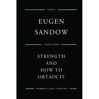 Strength And How To Obtain It