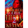 Addicted To A Rich Hitta 2