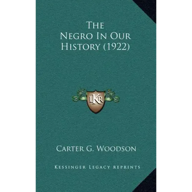 The Negro In Our History (1922)