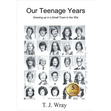 Our Teenage Years- Growing up in a small town in the '80s