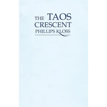 The Taos Crescent: Poems