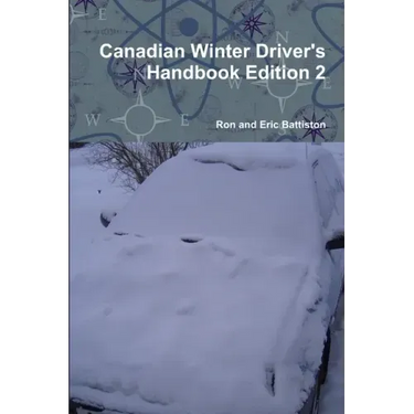 Canadian Winter Driver's Handbook Edition 2