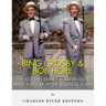 Bing Crosby and Bob Hope: The Golden Era of Hollywood's Most Popular Show Business Stars