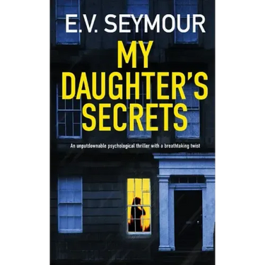 MY DAUGHTER'S SECRETS an unputdownable psychological thriller with a breathtaking twist