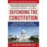 Defending the Constitution: Alan Dershowitz's Senate Argument Against Impeachment