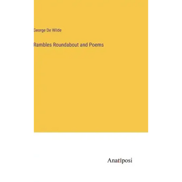 Rambles Roundabout and Poems