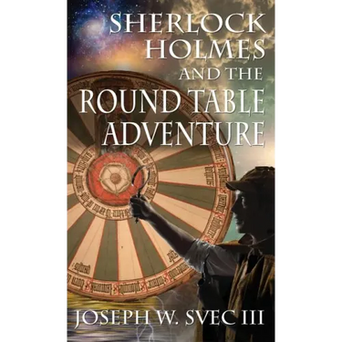 Sherlock Holmes and the Round Table Adventure.
