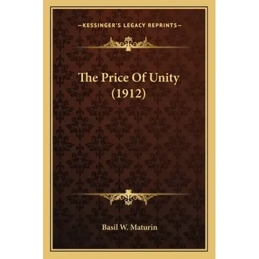 The Price of Unity (1912)