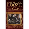 Sherlock Holmes as a Pipe Smoker