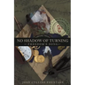 No Shadow of Turning: Freedom's Song: Book Two