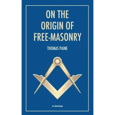 On the origin of free-masonry: followed by an article by W. L. Wilmshurts: Freemasonry In Relation To The Ancient Mysteries