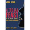 A Trojan Feast: The Food and Drink Offerings of Aliens, Faeries, and Sasquatch