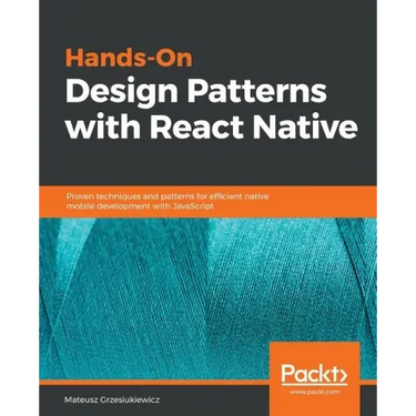 Hands-On Design Patterns with React Native