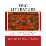 Epic Literature: " The Grand & Heroic Genre of Literature "