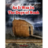 As it was in the days of Noah: A Prophetic Warning of the Looming UNPRECEDENTED Judgement of God on America and The World. A Plea of Repentance and a