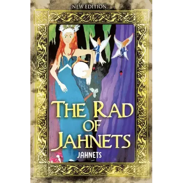 The Rad of Jahnets: New Edition